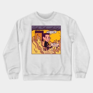 This is Fine - Hooman Edition Crewneck Sweatshirt